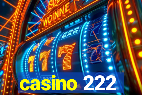 casino 222